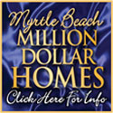 Check out Myrtle Beach's Million Dollar Homes